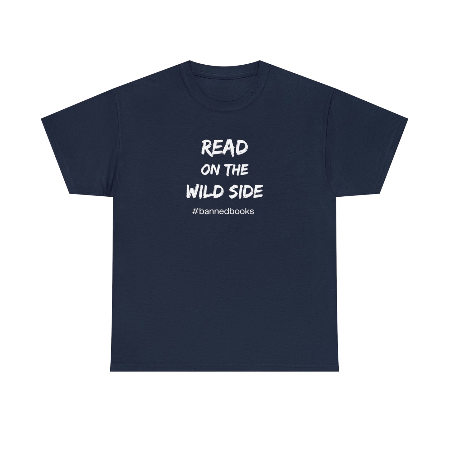 Read on Wild Side Gildan Unisex Heavy Cotton T-shirt, #bannedbooks