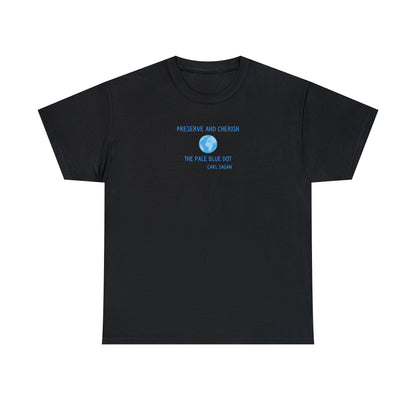 Preserve and Cherish the Pale Blue Dot, Carl Sagan Quote, Gildan Unisex Heavy Cotton Tee