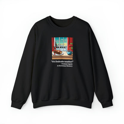 "It's Fruitcake Weather!" Unisex Heavy Blend Crewneck Sweatshirt