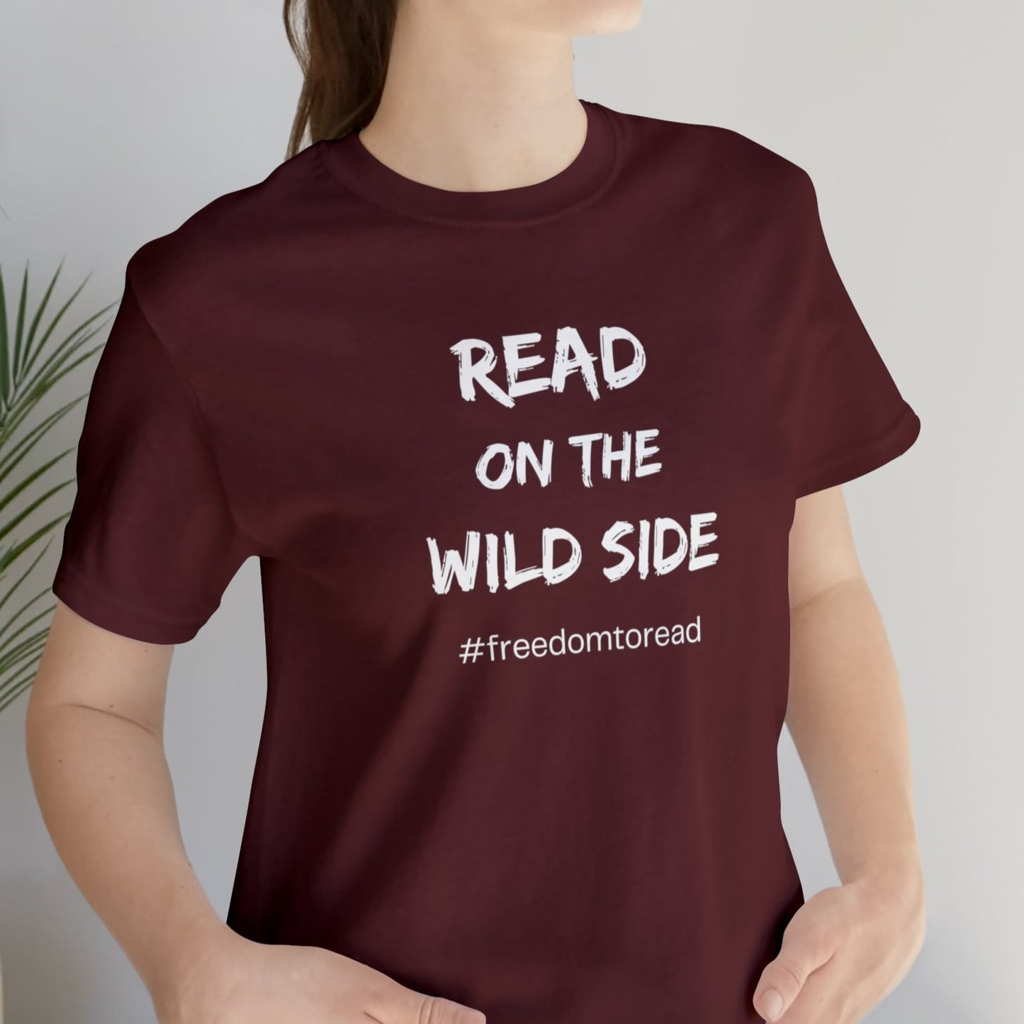 Read on the Wild Side, #freedomtoread T-Shirt, for librarians, teachers, readers