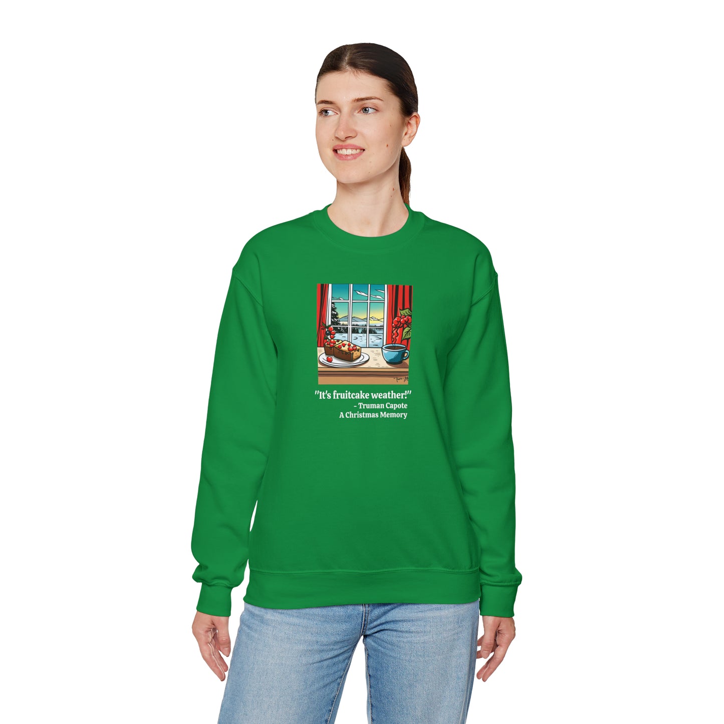 "It's Fruitcake Weather!" Unisex Heavy Blend Crewneck Sweatshirt