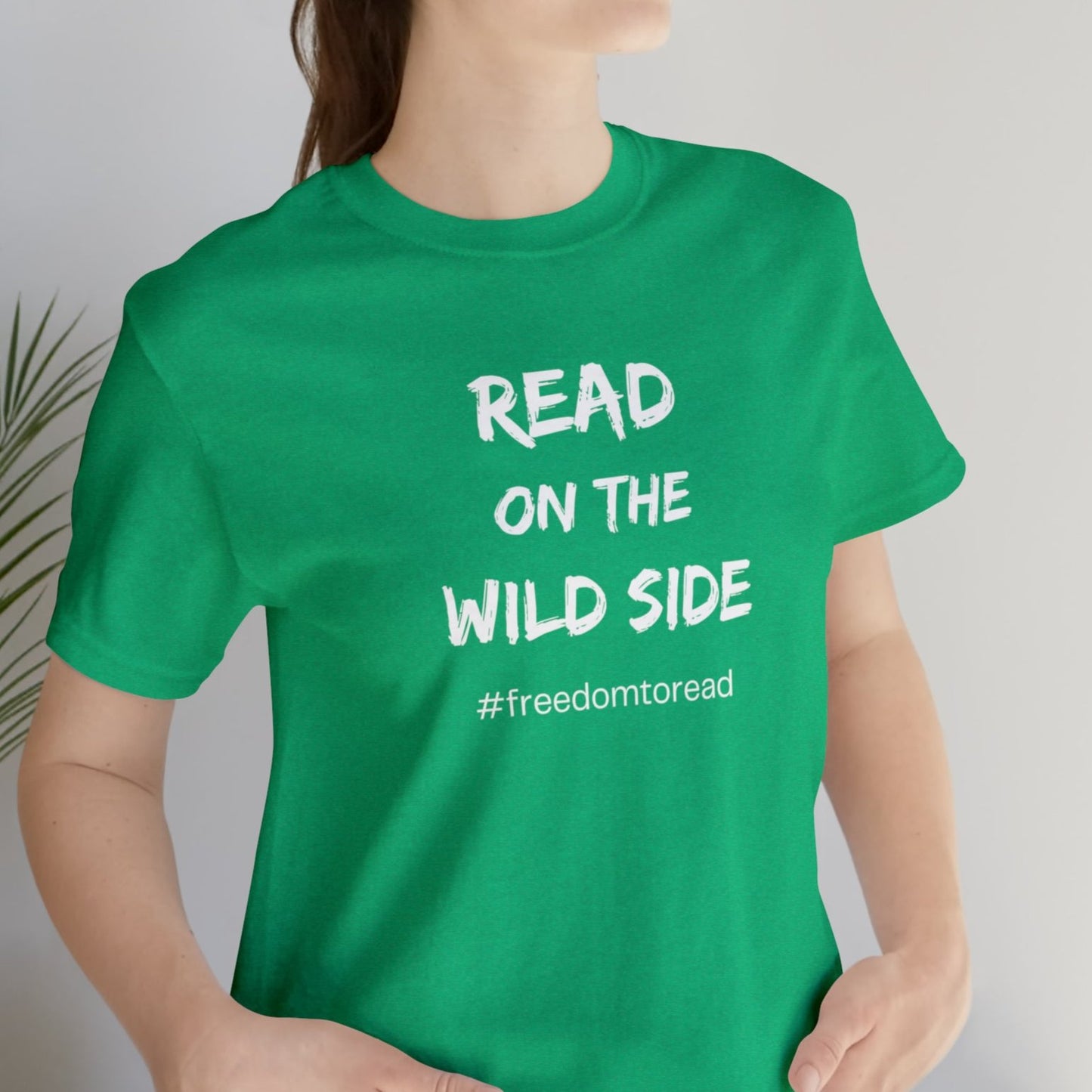 Read on the Wild Side, #freedomtoread T-Shirt, for librarians, teachers, readers