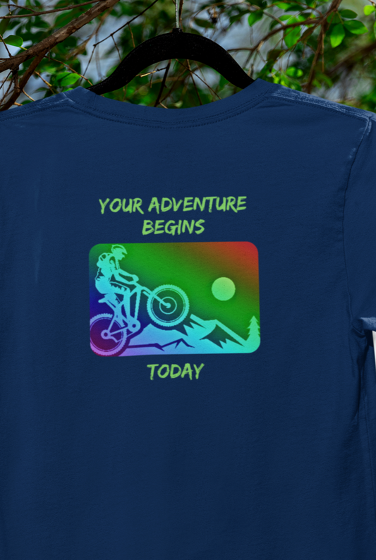 Your Adventure Begins Today, Mountain Biking Unisex T-shirt