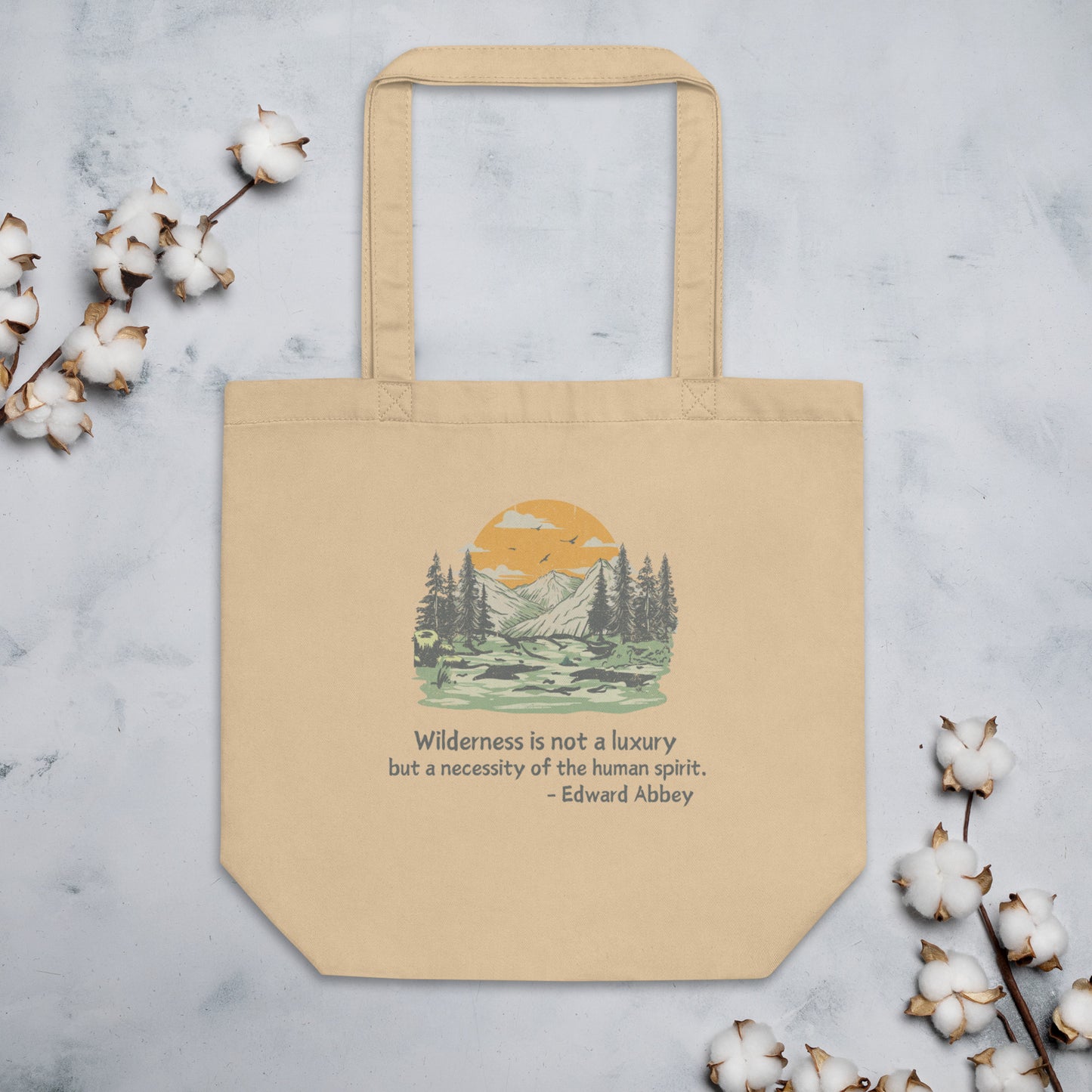 Wilderness is Not a Luxury, Edward Abbey Quote Eco Tote Bag