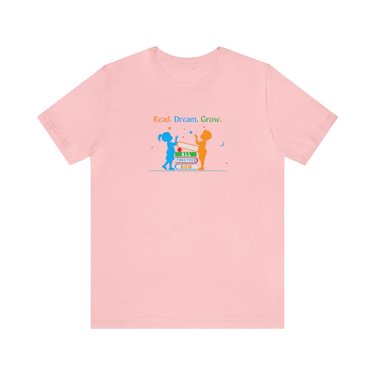 Children with Books, All Together Now Theme T-shirt with "Read, Dream, Grow" text