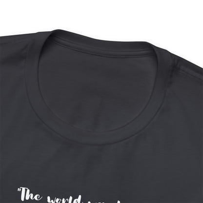 World Was Hers for the Reading, Betty Smith Quote T-shirt, for readers, librarians, teachers